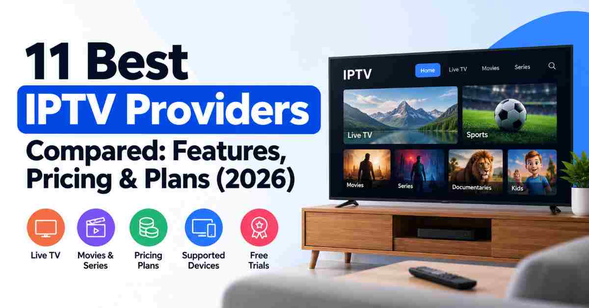 Best IPTV Providers