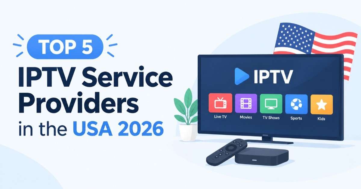 Best IPTV Providers