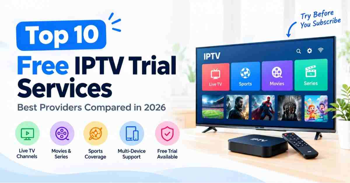 Free IPTV Trial Services