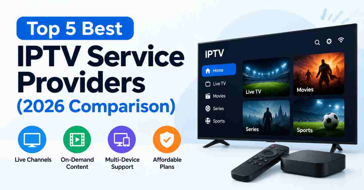 Best IPTV Service Provider