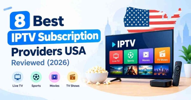 Best IPTV Subscription Providers USA